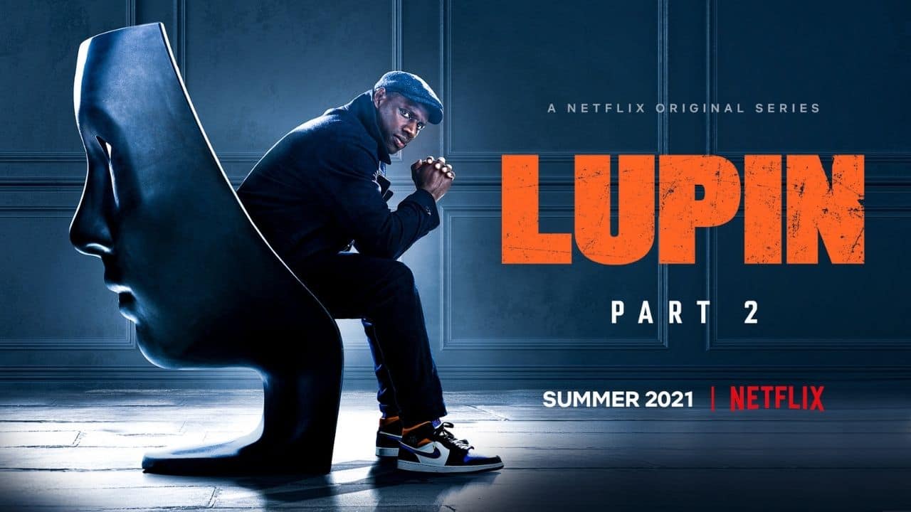Lupin season 2 release window confirmed by Netflix