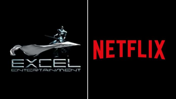 Excel Entertainment and Netflix
