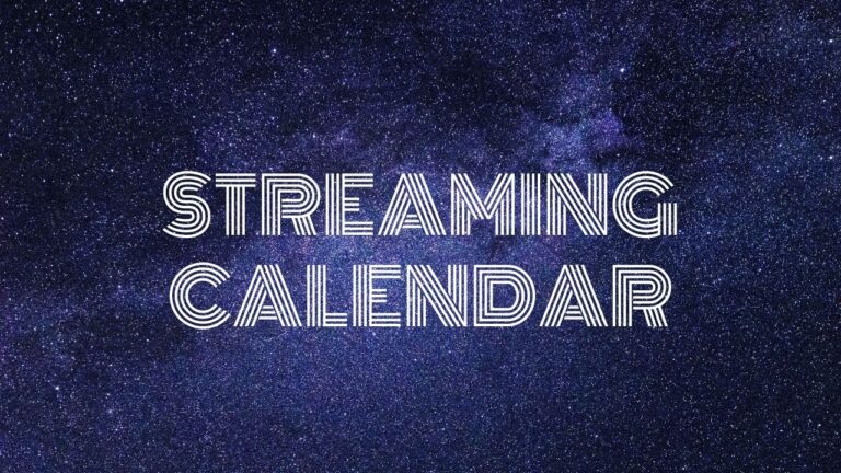 Streaming Calendar